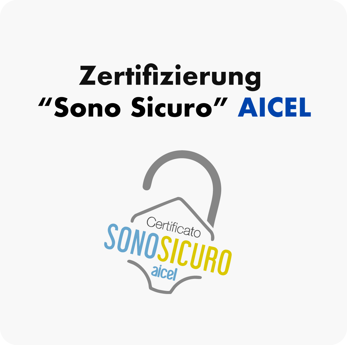 lucchetto grigio stilizzato con scritto certificato Sono Sicuro aicel, testo sopra nero e blu "Zertifizierung Sono Sicuro AICEL" su sfondo